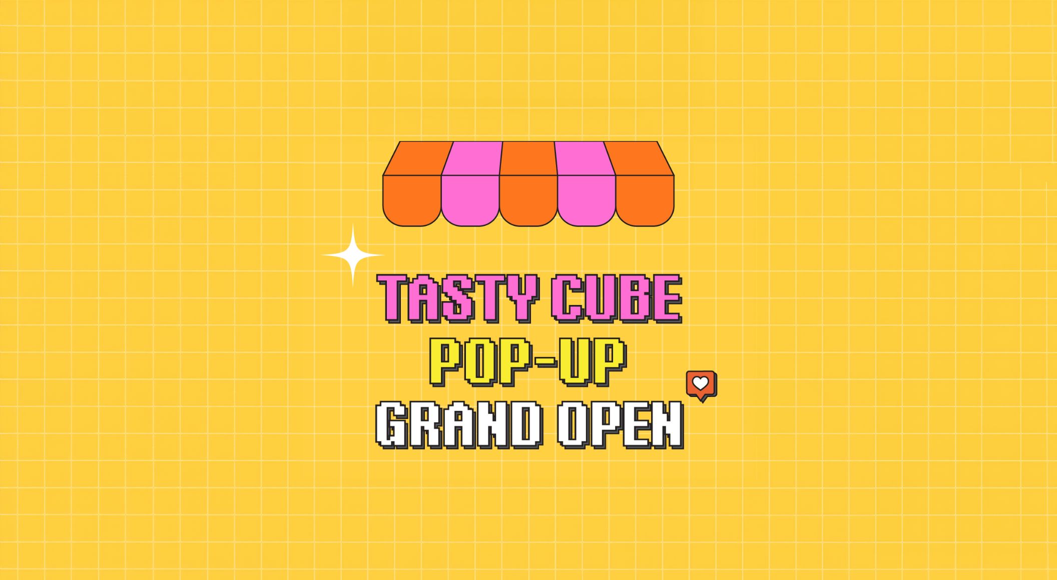 [타임스퀘어] TASTY CUBE POP-UP